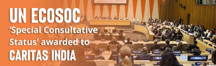 Caritas India awarded Special Consultative Status by UN ECOSOC