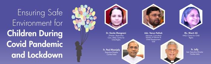 Ensuring Safe Environment for Children during COVID pandemic and lockdown