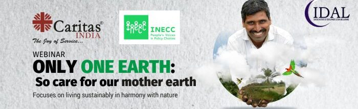 Only One Earth: So, care for our mother earth