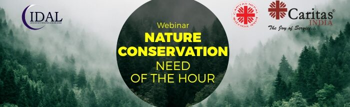 Nature Conservation: Need of the hour