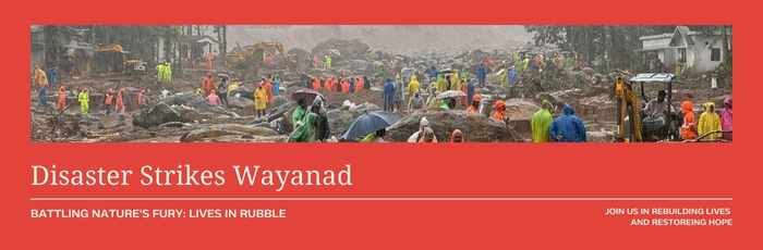 Disaster Strikes Wayanad: Unprecedented Devastation and Heartbreak