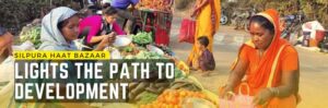 Silpura Haat Bazaar Lights the Path to Development